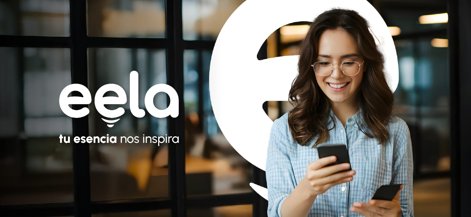 EELA Tu esencia nos inspira